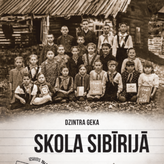 Grāmata. “Skola Sibīrijā”